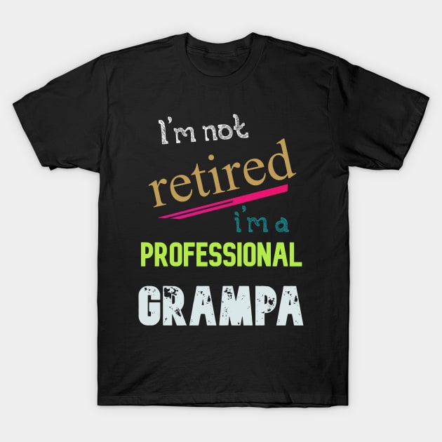 grampa T-Shirt by ETTAOUIL4